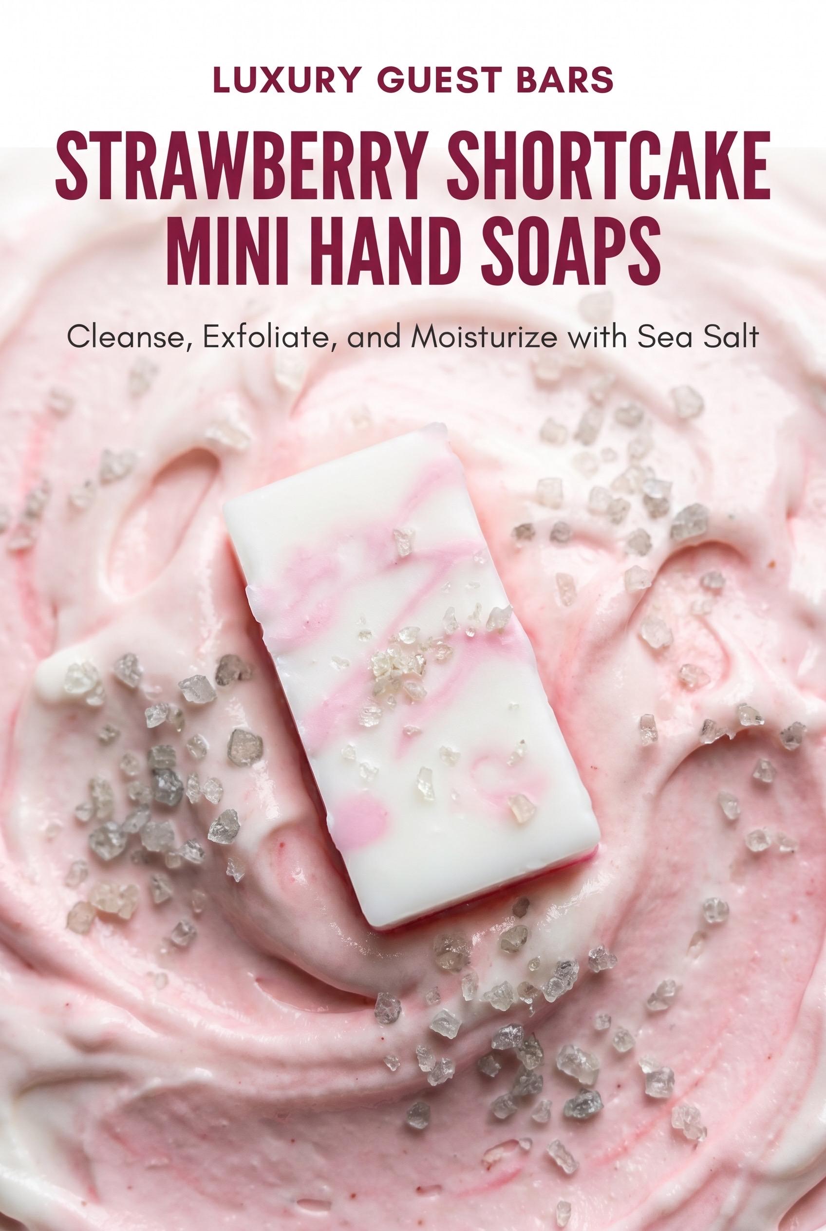Mini Hand Soaps Strawberry Shortcake with Sea Salt | Travel Guest Bars for Airbnb, Hotels